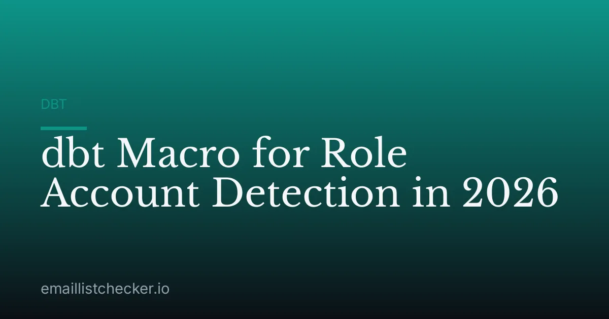 dbt Macro for Role Account Detection in 2026