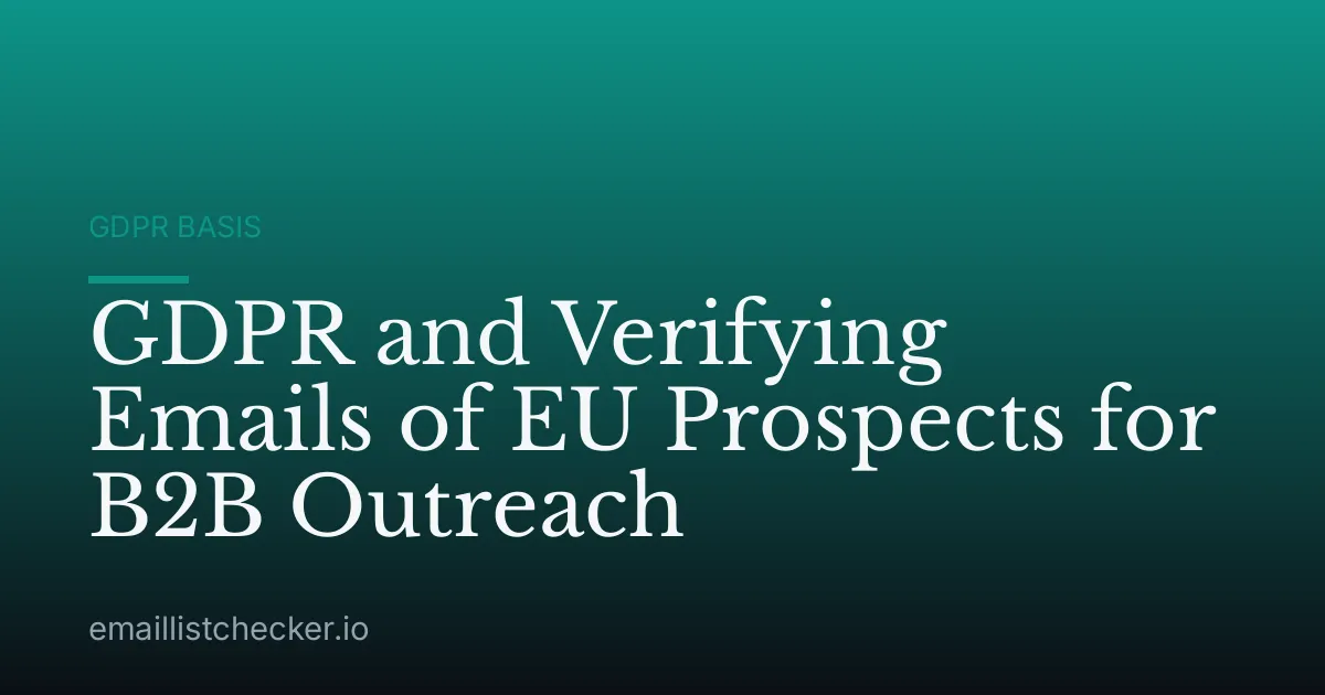 GDPR and Verifying Emails of EU Prospects for B2B Outreach
