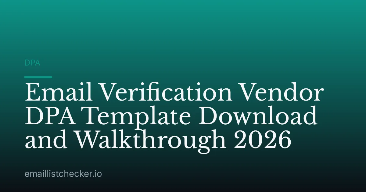 Email Verification Vendor DPA Template Download and Walkthrough 2026