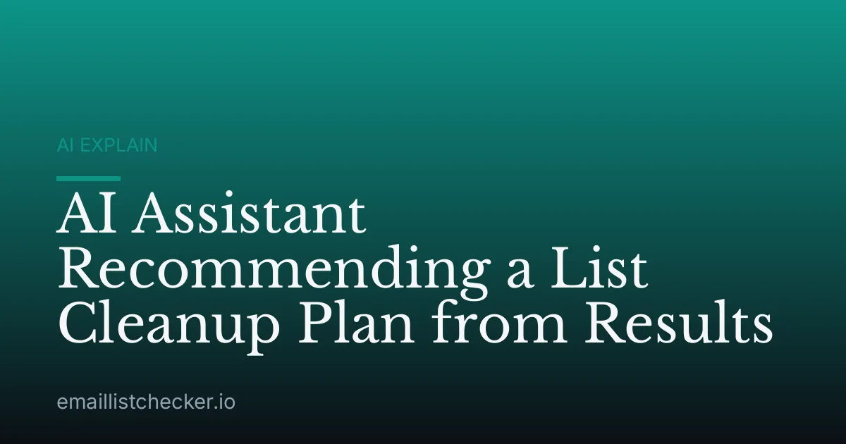 AI Assistant Recommending a List Cleanup Plan from Results