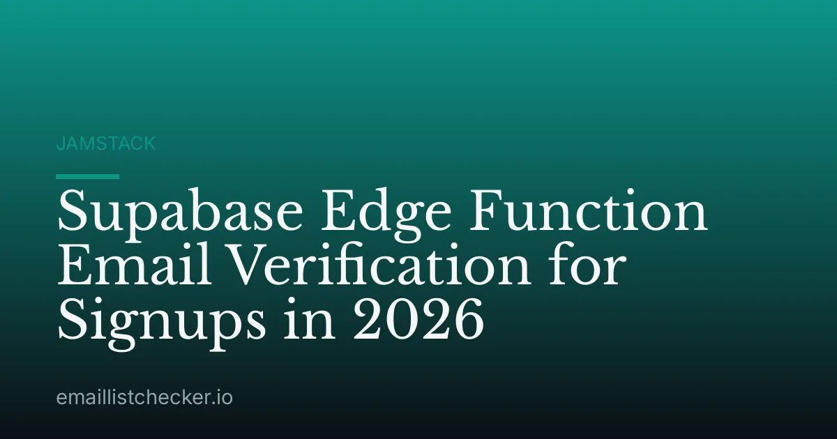 Supabase Edge Function Email Verification for Signups in 2026