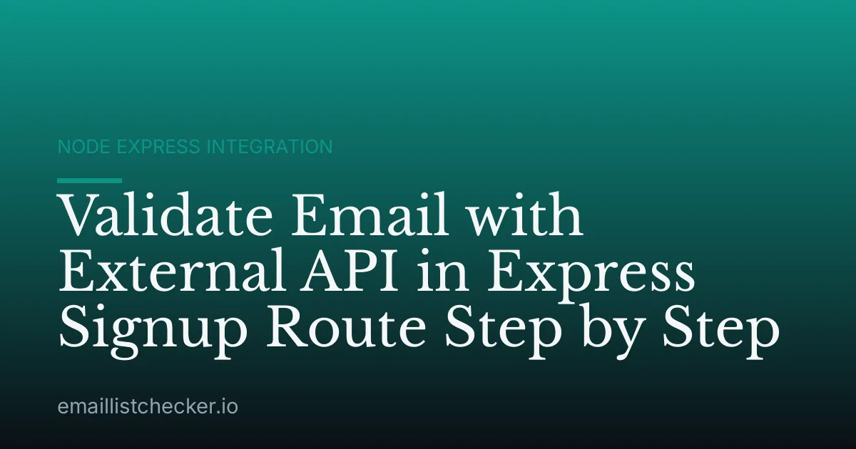 Validate Email with External API in Express Signup Route Step by Step