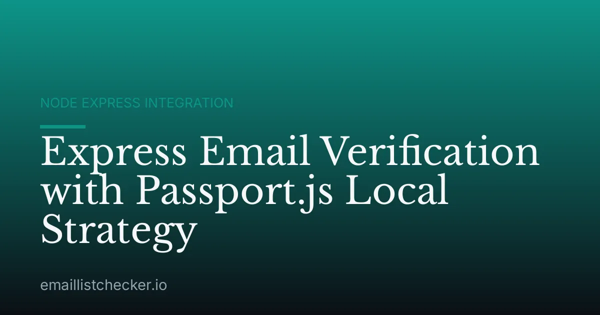 Express Email Verification with Passport.js Local Strategy