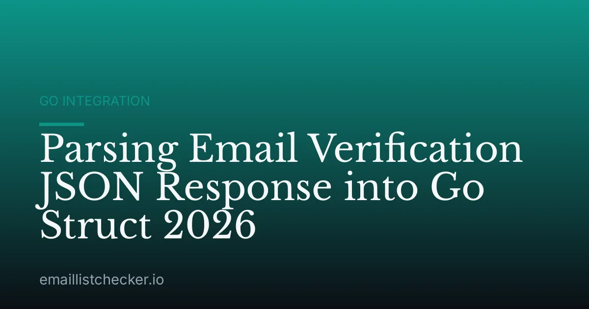 Parsing Email Verification JSON Response into Go Struct 2026