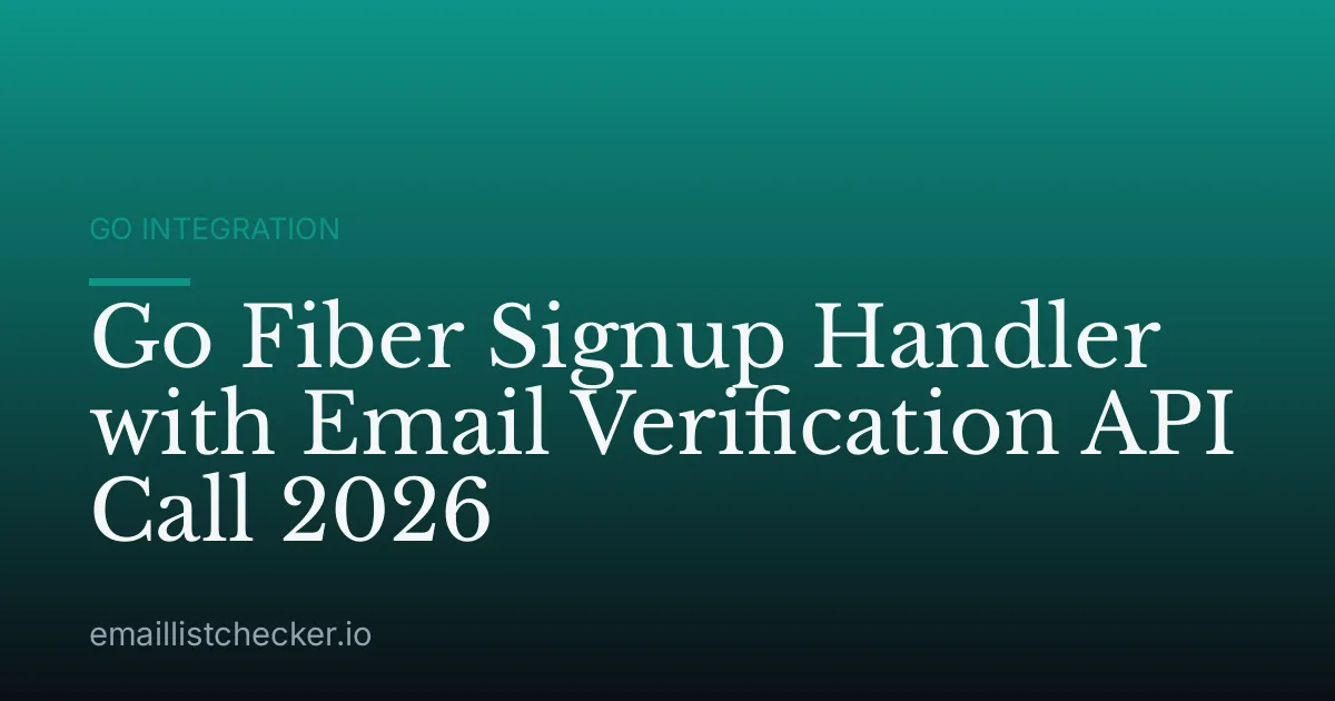 Go Fiber Signup Handler with Email Verification API Call 2026