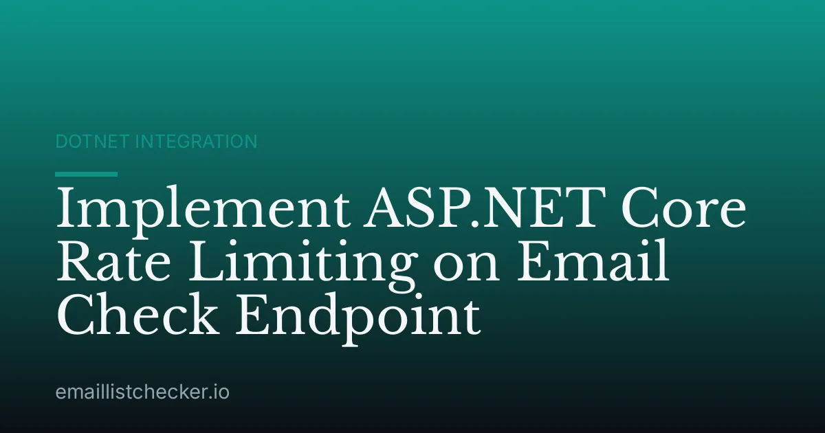 Implement ASP.NET Core Rate Limiting on Email Check Endpoint
