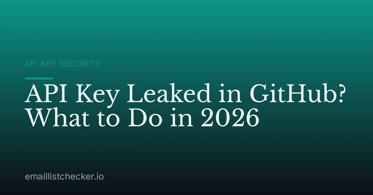 API Key Leaked in GitHub? What to Do in 2026