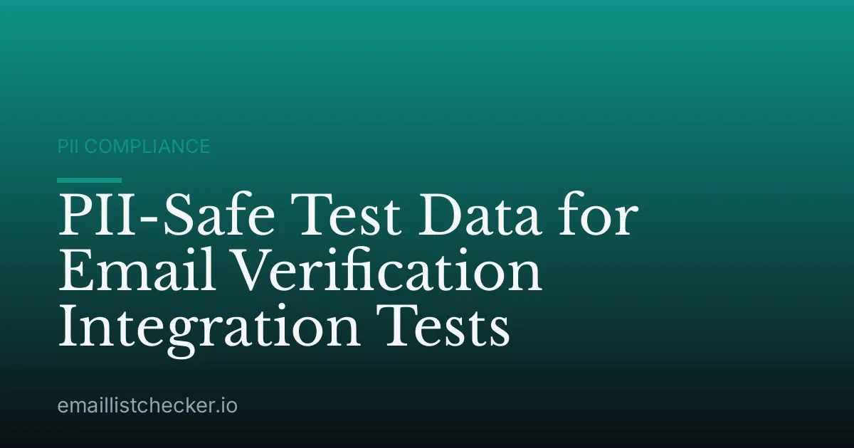 PII-Safe Test Data for Email Verification Integration Tests