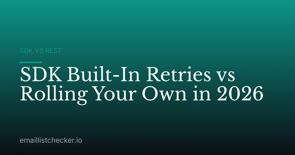 SDK Built-In Retries vs Rolling Your Own in 2026