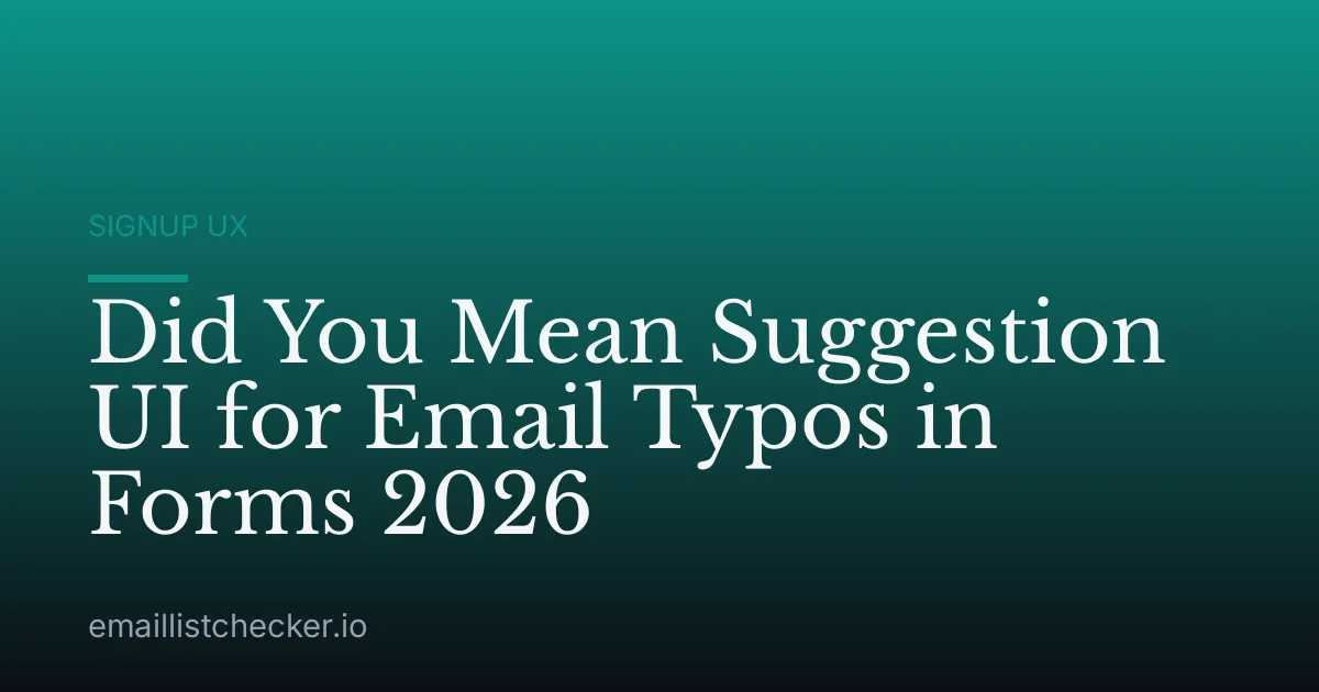 Did You Mean Suggestion UI for Email Typos in Forms 2026