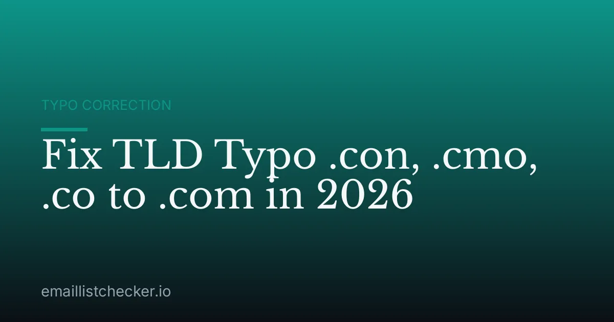 Fix TLD Typo .con, .cmo, .co to .com in 2026