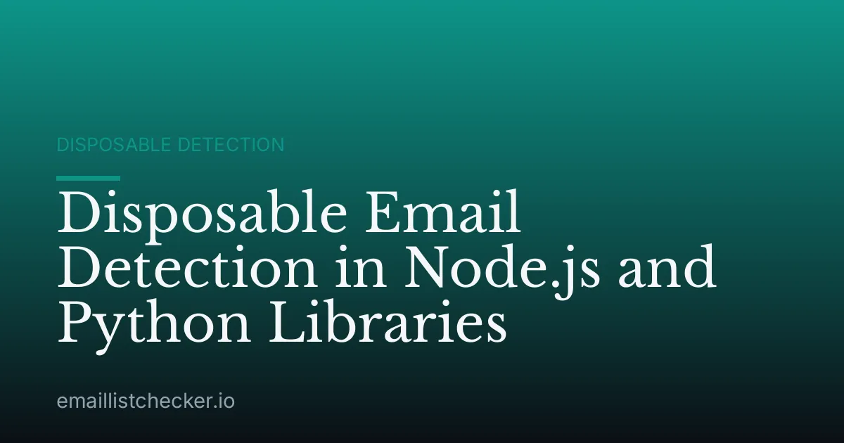 Disposable Email Detection in Node.js and Python Libraries