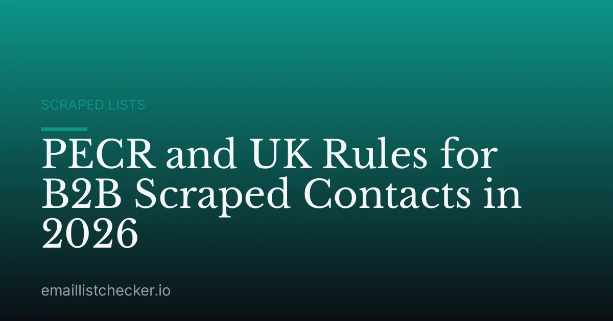 PECR and UK Rules for B2B Scraped Contacts in 2026