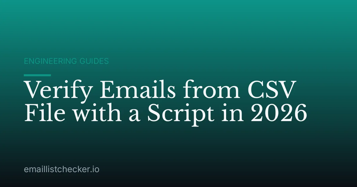 Verify Emails from CSV File with a Script in 2026