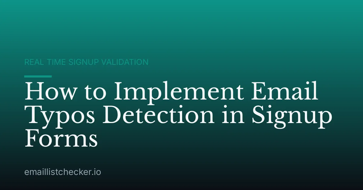 How to Implement Email Typos Detection in Signup Forms