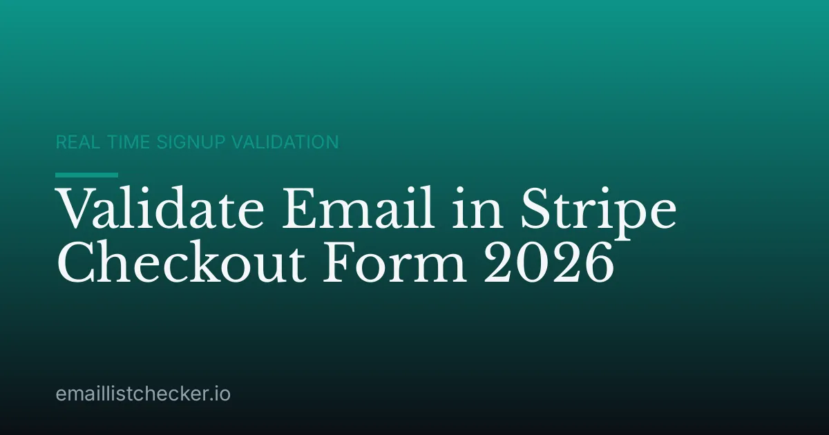 Validate Email in Stripe Checkout Form 2026