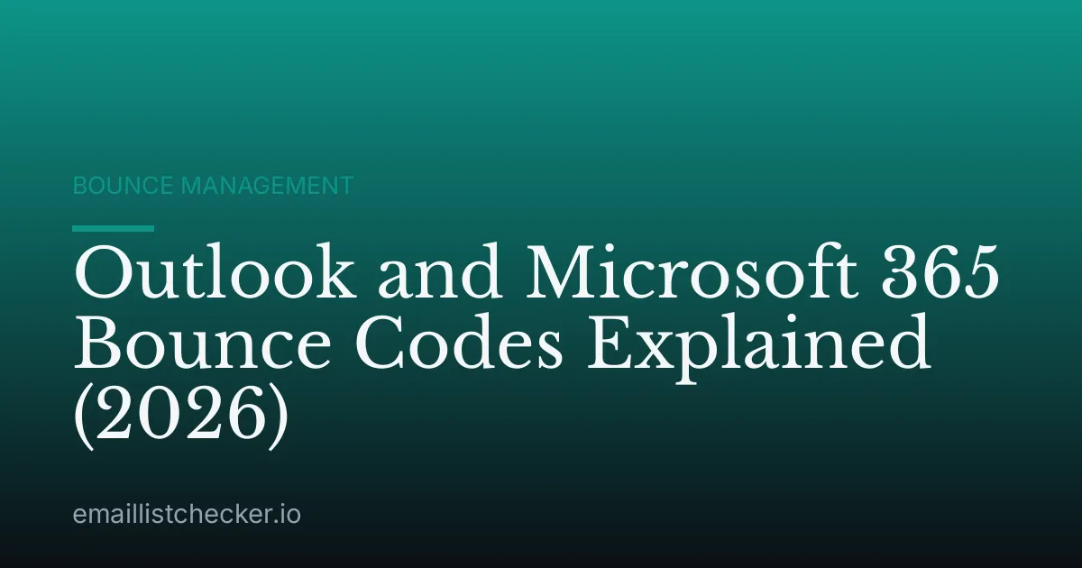 Outlook and Microsoft 365 Bounce Codes Explained (2026)