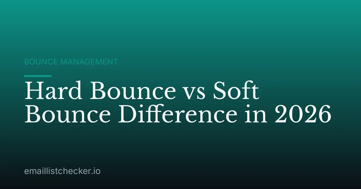 Hard Bounce vs Soft Bounce Difference in 2026