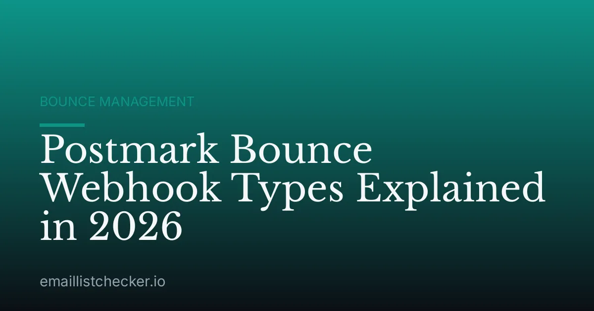 Postmark Bounce Webhook Types Explained in 2026