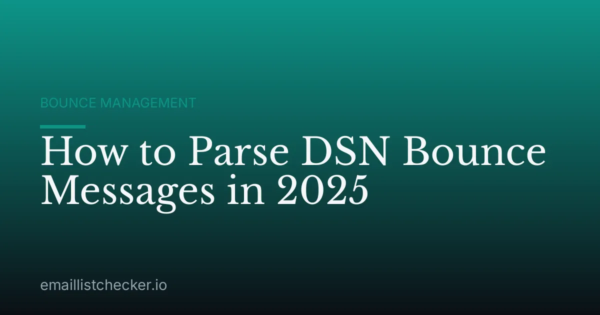 How to Parse DSN Bounce Messages in 2025