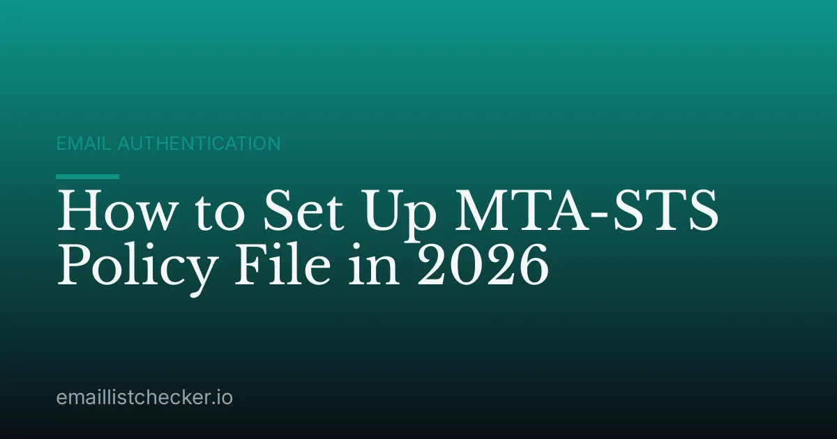 How to Set Up MTA-STS Policy File in 2026