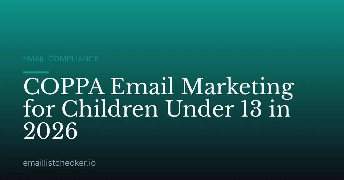COPPA Email Marketing for Children Under 13 in 2026