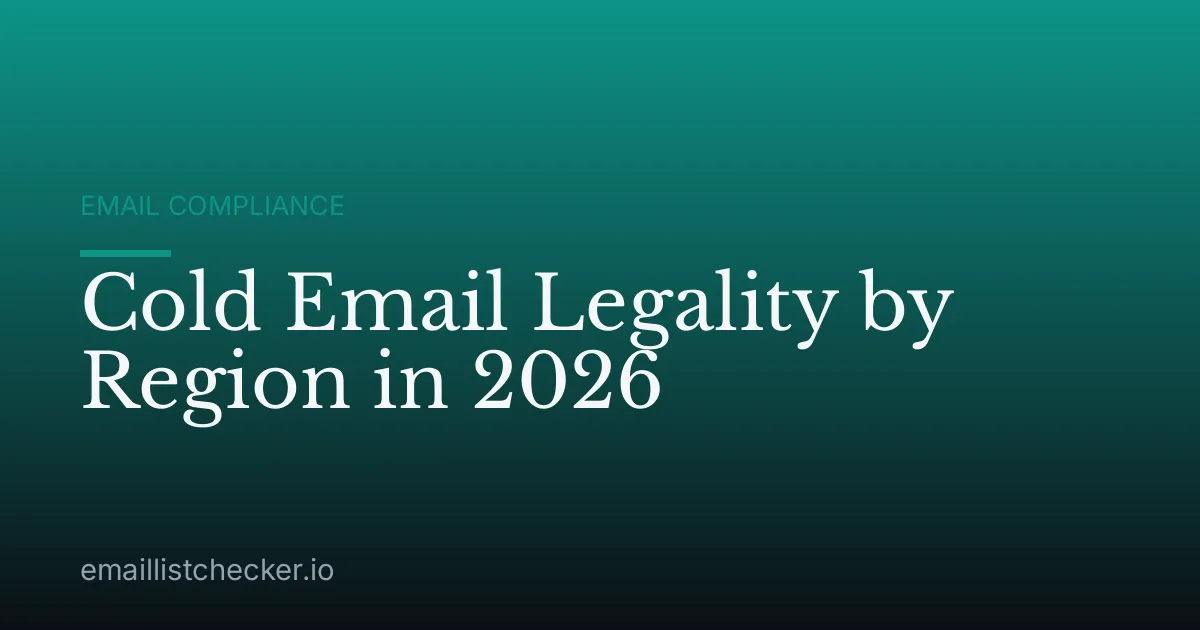 Cold Email Legality by Region in 2026