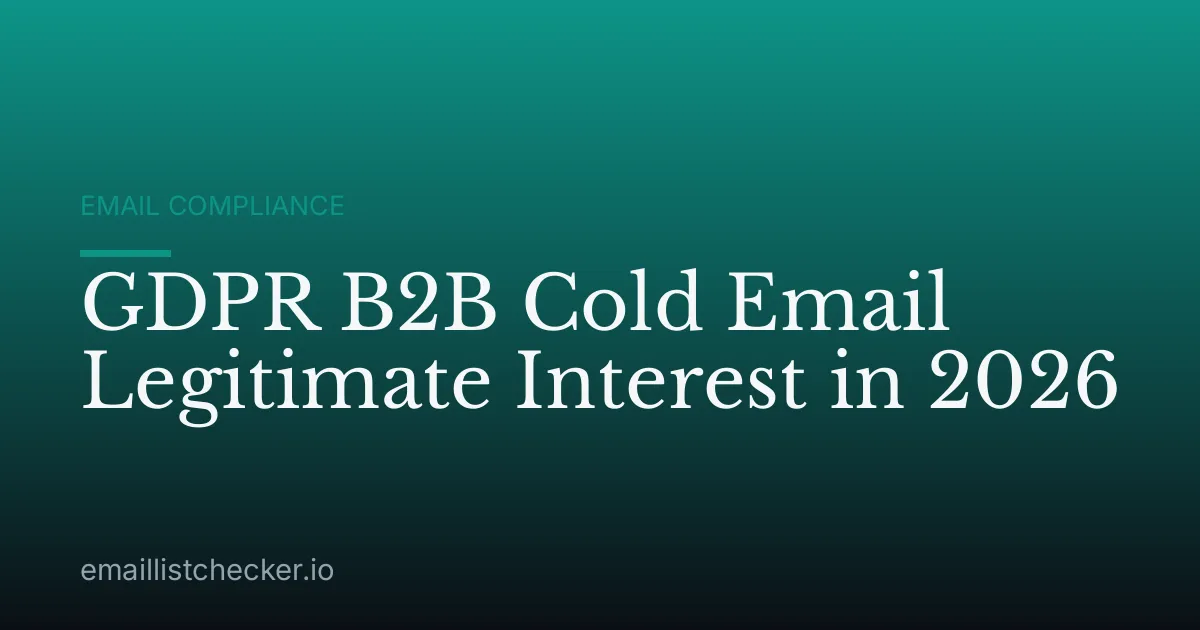 GDPR B2B Cold Email Legitimate Interest in 2026
