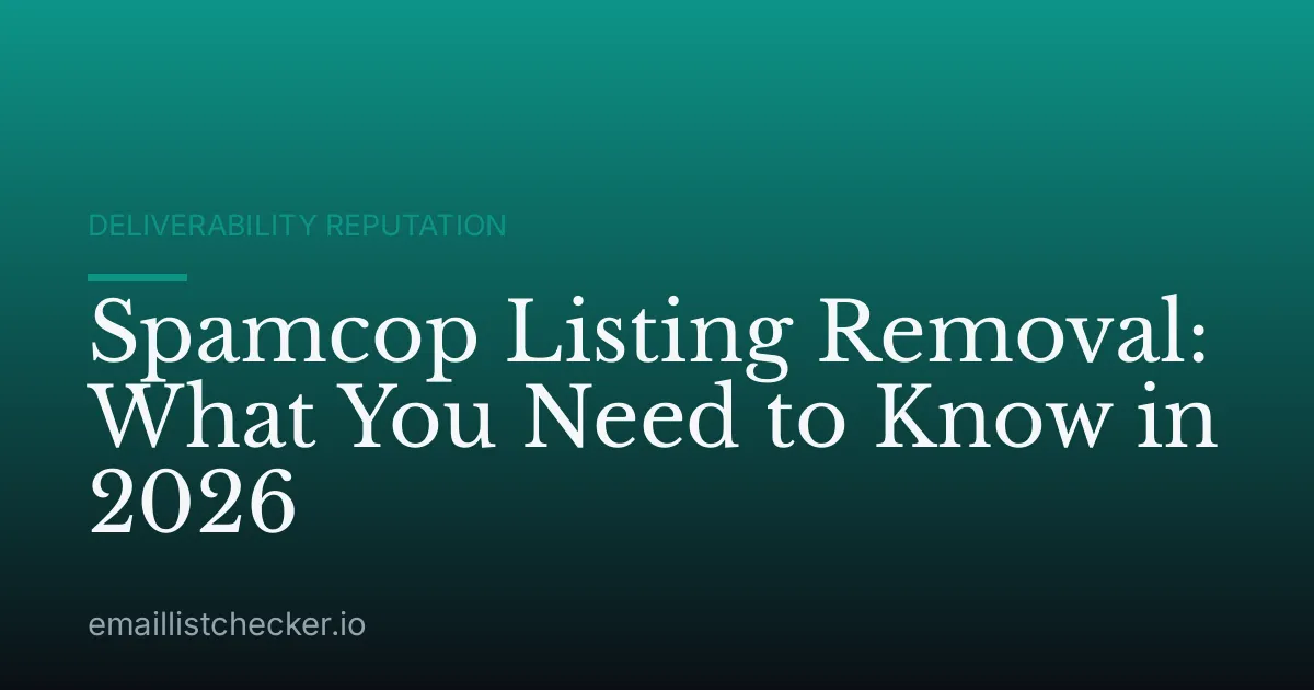 Spamcop Listing Removal: What You Need to Know in 2026