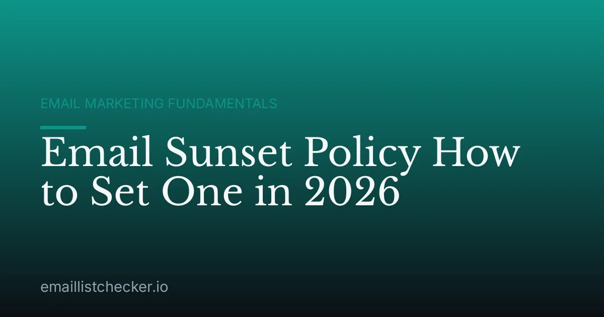 Email Sunset Policy How to Set One in 2026