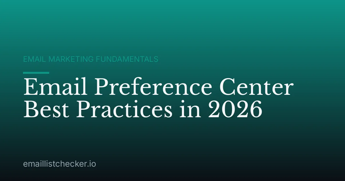 Email Preference Center Best Practices in 2026