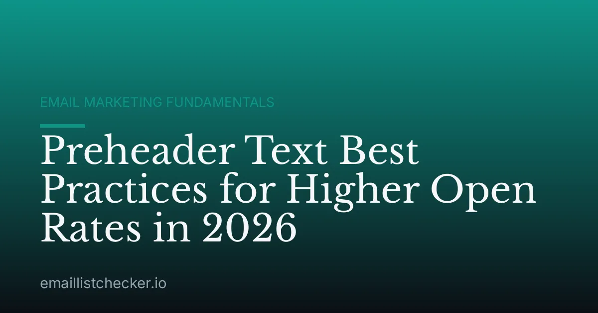 Preheader Text Best Practices for Higher Open Rates in 2026