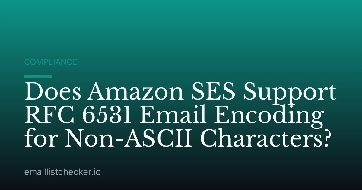 Does Amazon SES Support RFC 6531 Email Encoding for Non-ASCII Characters?