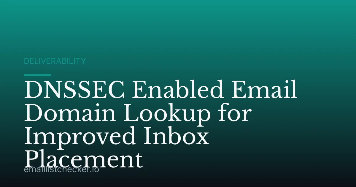 DNSSEC Enabled Email Domain Lookup for Improved Inbox Placement