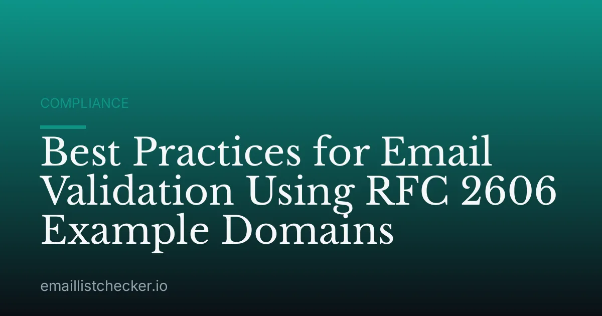Best Practices for Email Validation Using RFC 2606 Example Domains