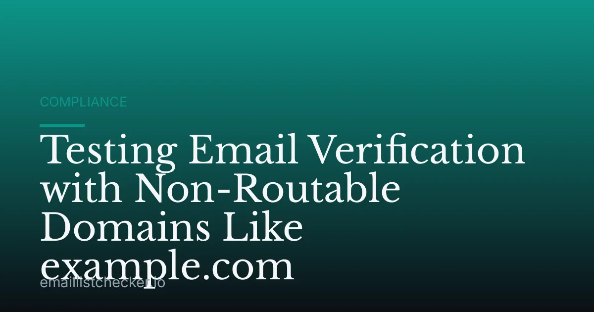 Testing Email Verification with Non-Routable Domains Like example.com