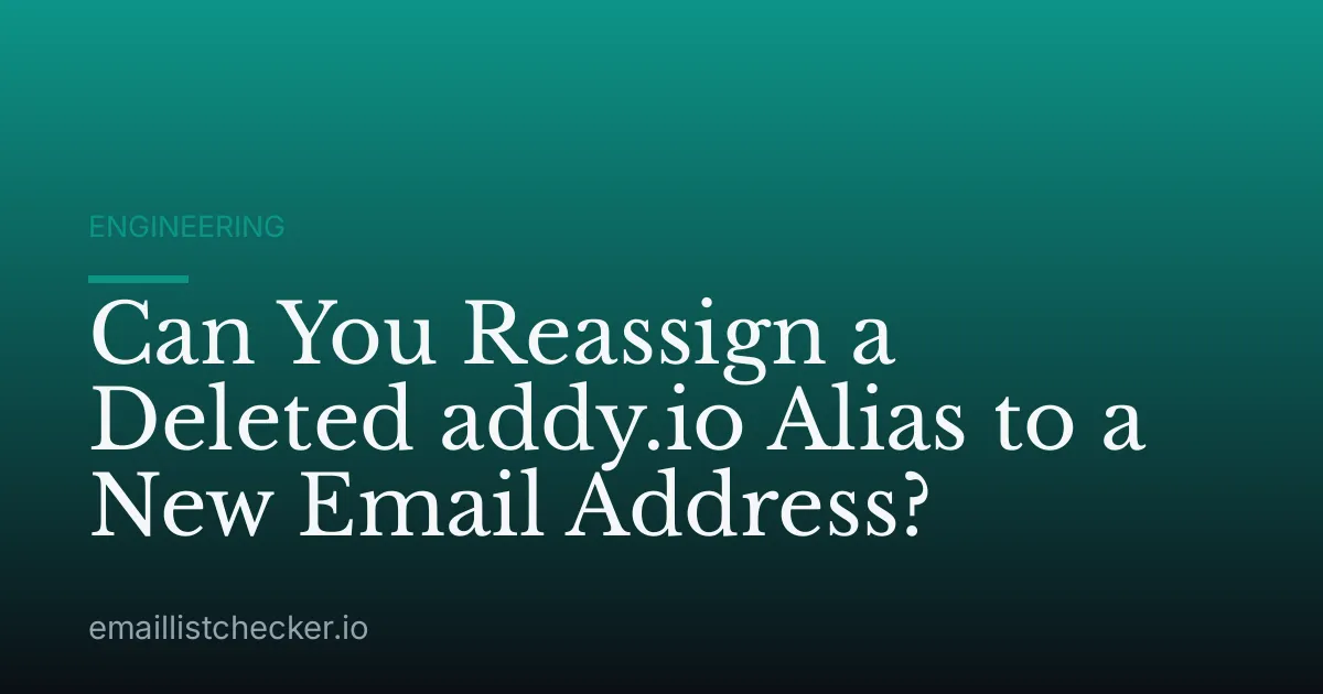 Can You Reassign a Deleted addy.io Alias to a New Email Address?