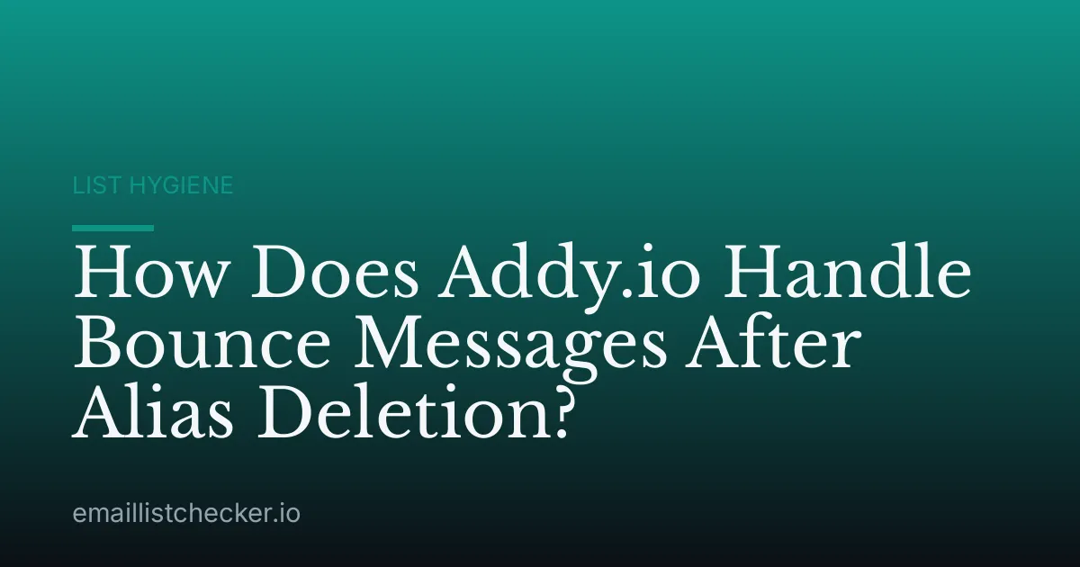 How Does Addy.io Handle Bounce Messages After Alias Deletion?