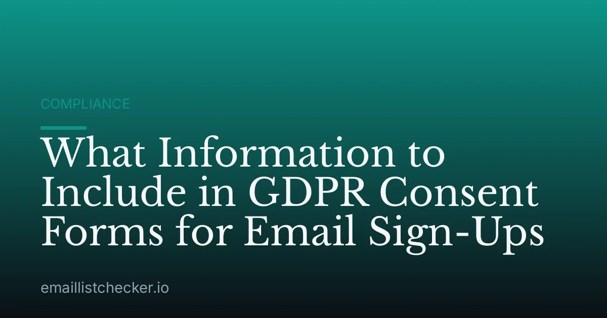What Information to Include in GDPR Consent Forms for Email Sign-Ups
