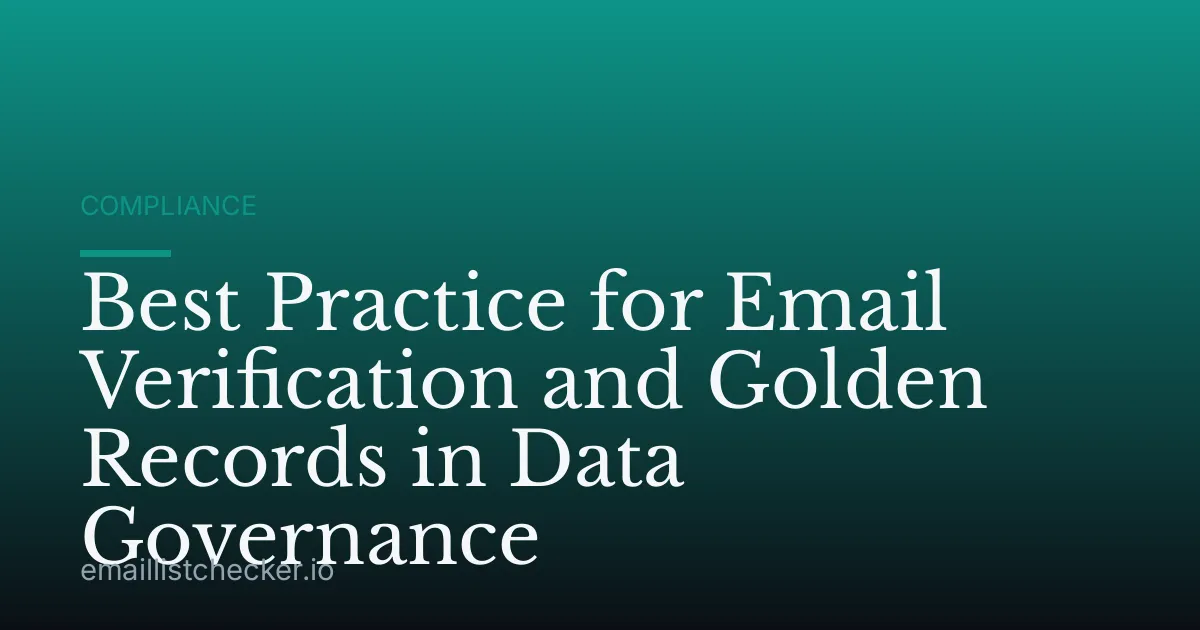 Best Practice for Email Verification and Golden Records in Data Governance