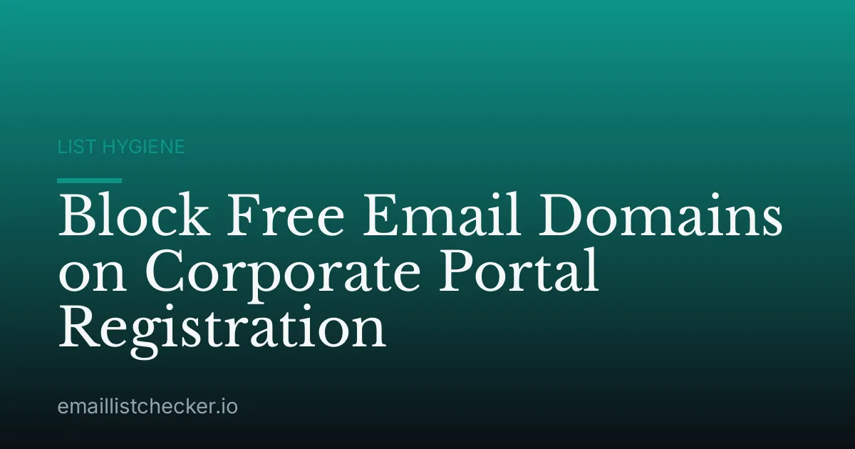 Block Free Email Domains on Corporate Portal Registration