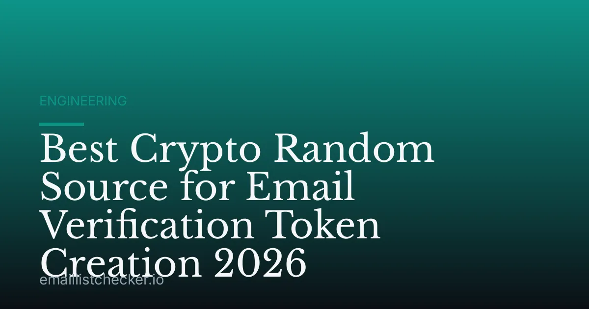Best Crypto Random Source for Email Verification Token Creation 2026