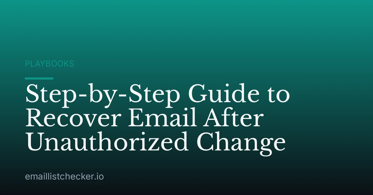 Step-by-Step Guide to Recover Email After Unauthorized Change