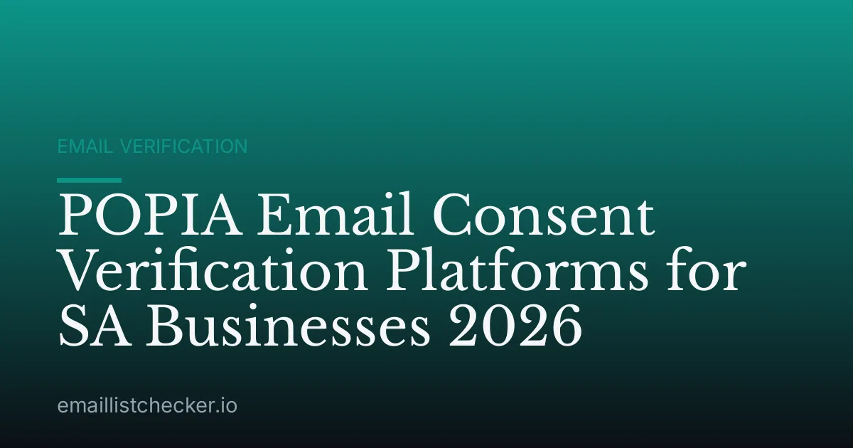POPIA Email Consent Verification Platforms for SA Businesses 2026