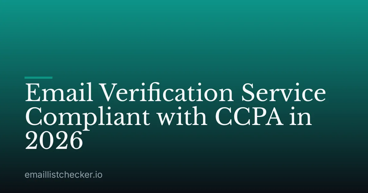 Email Verification Service Compliant with CCPA in 2026