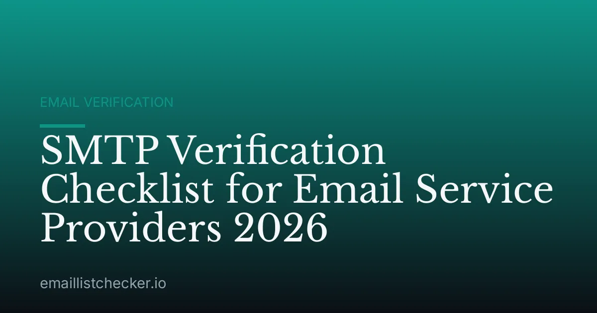 SMTP Verification Checklist for Email Service Providers 2026