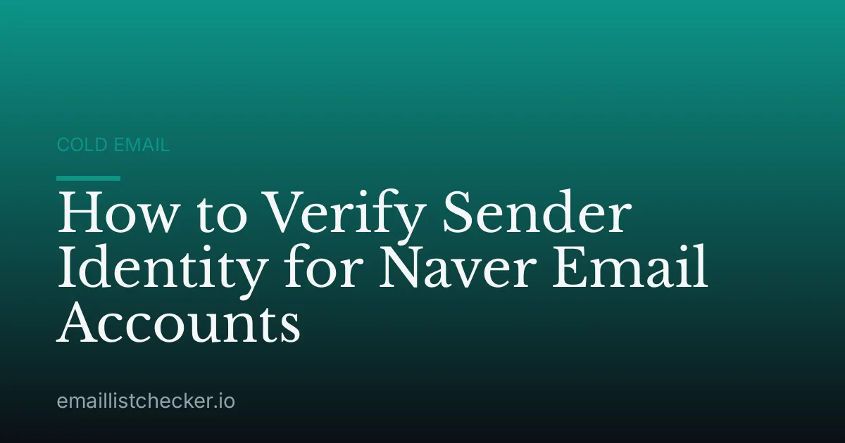 How to Verify Sender Identity for Naver Email Accounts
