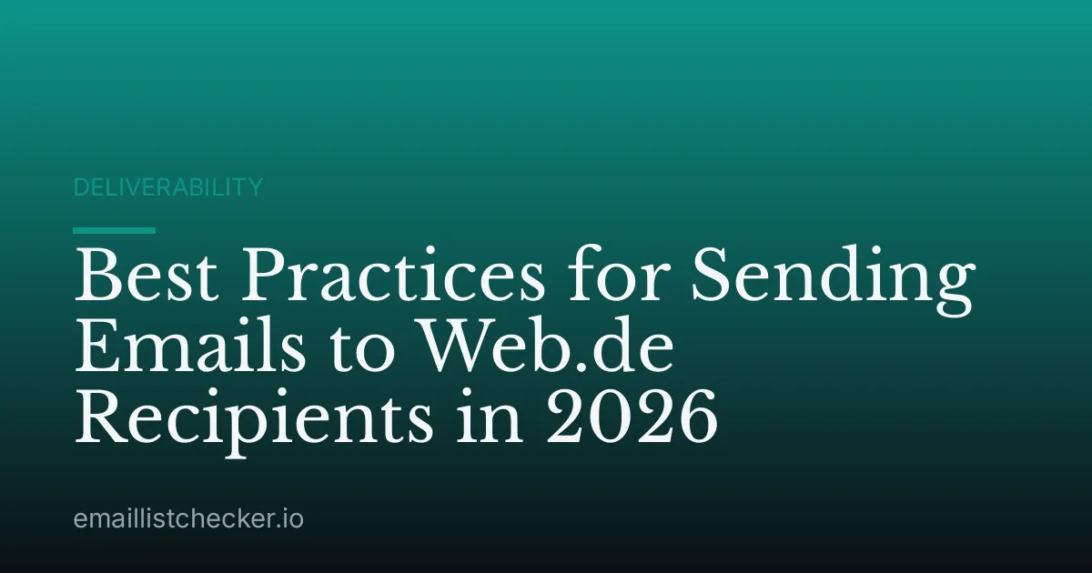 Best Practices for Sending Emails to Web.de Recipients in 2026
