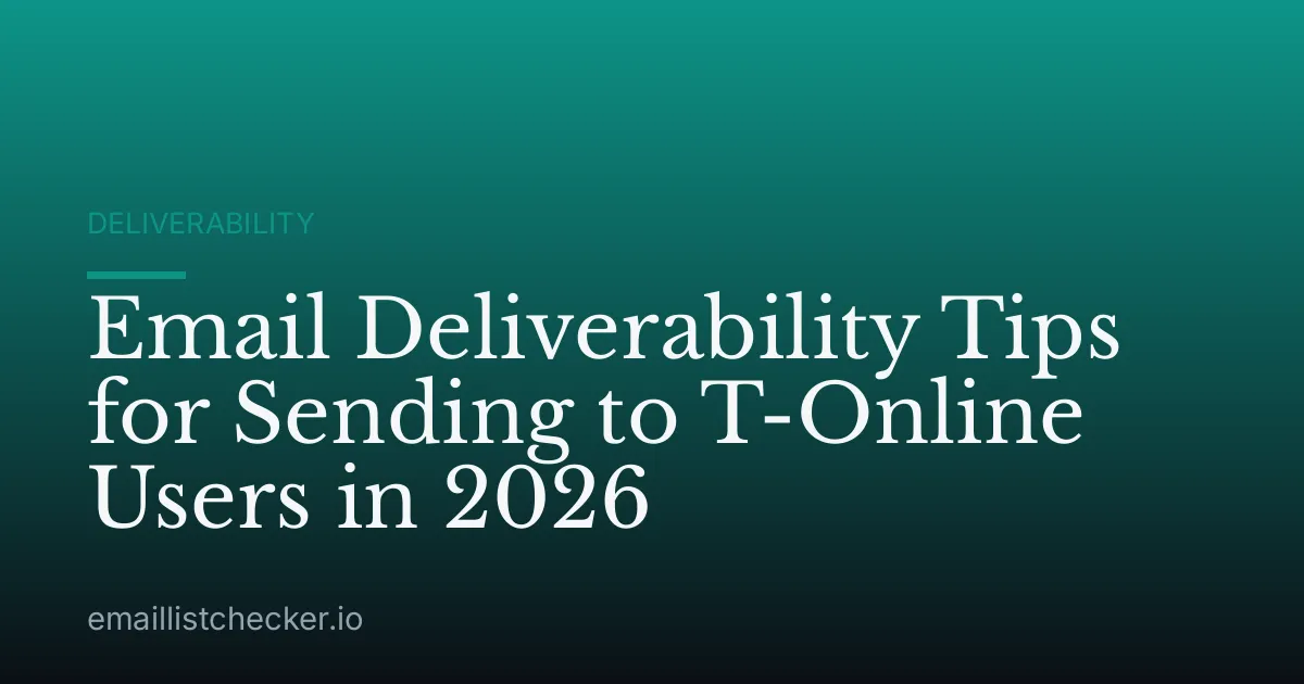 Email Deliverability Tips for Sending to T-Online Users in 2026