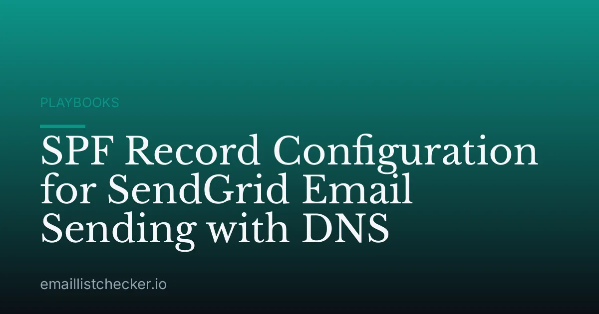 SPF Record Configuration for SendGrid Email Sending with DNS